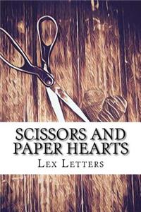 Scissors and Paper Hearts