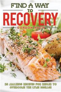 Find a Way to Recovery