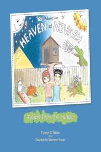 The Adventures of Heaven and Nevaeh