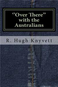 ''Over There'' with the Australians
