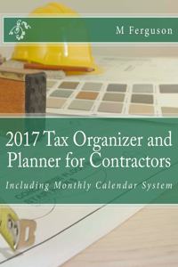 2017 Tax Organizer and Planner for Contractors