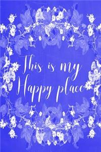 Pastel Chalkboard Journal - This Is My Happy Place (Blue)
