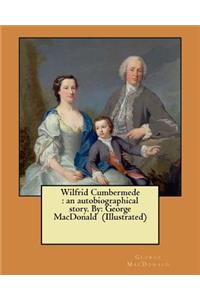 Wilfrid Cumbermede