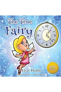 THE TIME FAIRY GOLD EDITION (FREE Bonus Picture Book Inside)