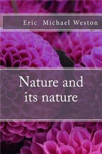 Nature and its nature