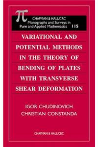 Variational and Potential Methods in the Theory of Bending of Plates with Transverse Shear Deformation