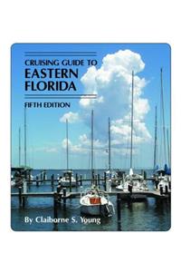 Cruising Guide to Eastern Florida