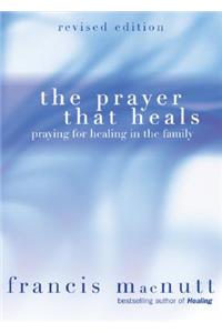 The Prayer That Heals