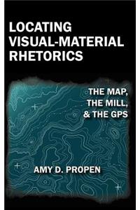 Locating Visual-Material Rhetorics