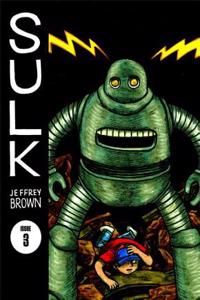 Sulk Volume 3 The Kind Of Strength That Comes From Madness