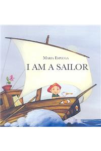 I Am a Sailor