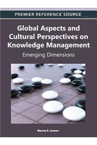 Global Aspects and Cultural Perspectives on Knowledge Management