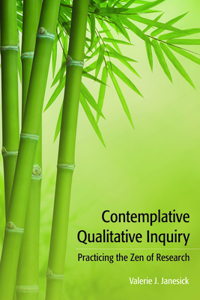 Contemplative Qualitative Inquiry