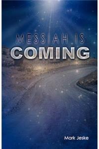 Messiah Is Coming