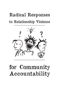 Radical Responses to Relationship Violence
