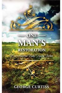 One Man's Restoration
