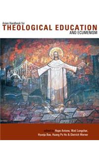Asian Handbook for Theological Education and Ecumenism