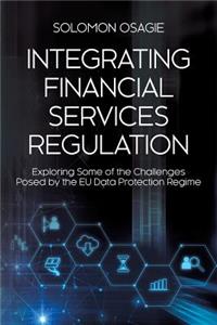 Integrating Financial Services Regulation