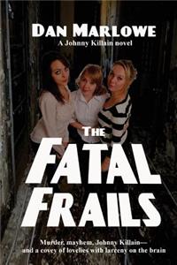 Fatal Frails