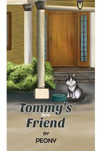 Tommy's New Friend