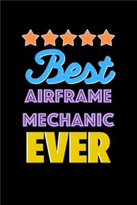 Best Airframe Mechanic Evers Notebook - Airframe Mechanic Funny Gift