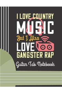 I Love Country Music, But I Also Love Gangster Rap