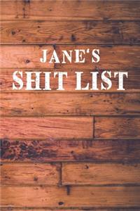 Jane's Shit List