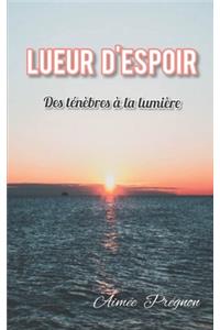 Lueur d'Espoir