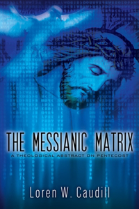 Messianic Matrix