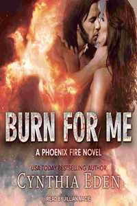 Burn for Me