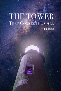 The Tower That Connects Us All