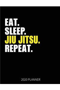 Eat Sleep Jiu Jitsu Repeat 2020 Planner