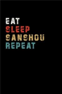 Eat Sleep Sanshou Repeat Funny Sport Gift Idea