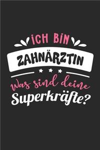 Ich Bin Zahnärztin Was Sind Deine Superkräfte?