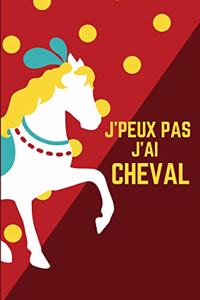 j'peux pas j'ai cheval