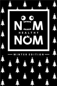 Healthy Nom Nom - Winteredition: Gesund und lecker durch die Wintermonate