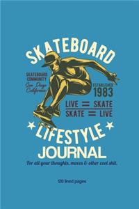 Skateboard Lifestyle Journal