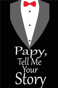 pappy, tell me your story