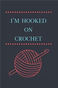I'm Hooked On Crochet