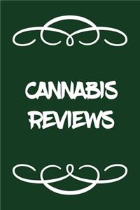 Cannabis Reviews