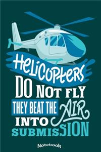 My Funny Helicopter Notebook
