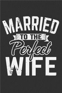 Married To The Perfect Wife