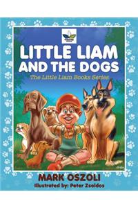 Little Liam and the Dogs