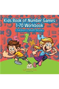 Kids Book of Number Games 1-70 Workbook - Children's Math Books