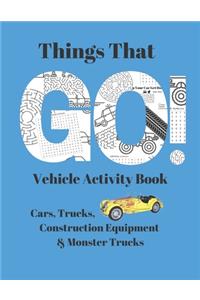 Things That Go! Vehicle Activity Book