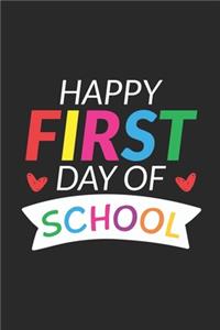 Happy First Day Of School
