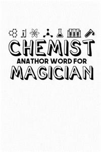 Chemist Anothor Word for Magician