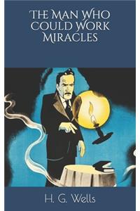The Man Who Could Work Miracles