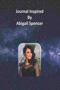 Journal Inspired by Abigail Spencer