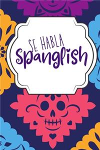 Se Habla Spanglish